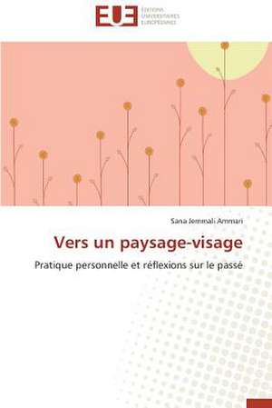 Vers Un Paysage-Visage