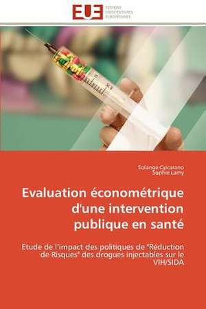 Evaluation Econometrique D'Une Intervention Publique En Sante