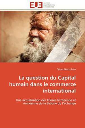 La Question Du Capital Humain Dans Le Commerce International