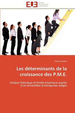 Les Determinants de La Croissance Des P.M.E.