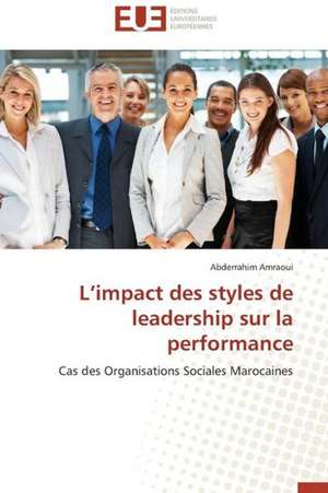 L'Impact Des Styles de Leadership Sur La Performance: Le Cinema Francais Et La Biopolitique de Abderrahim Amraoui