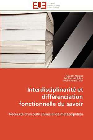 Interdisciplinarite Et Differenciation Fonctionnelle Du Savoir