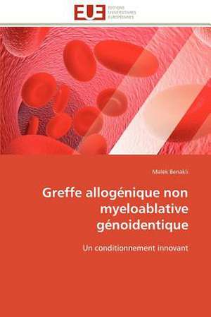 Greffe Allogenique Non Myeloablative Genoidentique