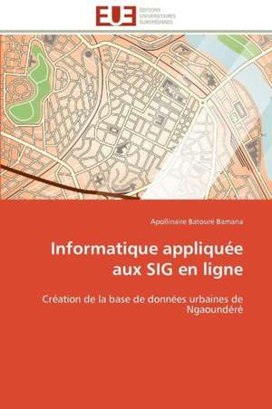 Informatique Appliquee Aux Sig En Ligne