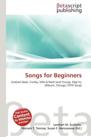 Songs for Beginners de Lambert M. Surhone