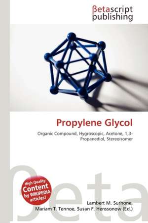 Propylene Glycol de Lambert M. Surhone
