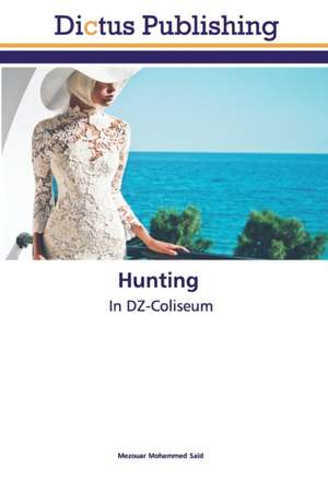 Hunting de Mezouar Mohammed Saïd