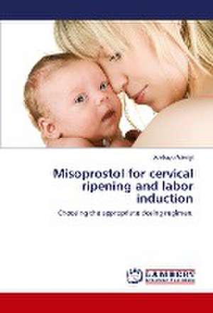 Misoprostol for cervical ripening and labor induction de Adebayo Adeniyi