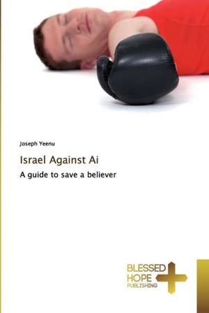 Israel Against Ai de Joseph Yeenu