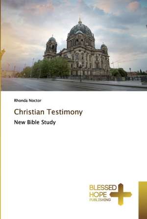 Christian Testimony de Rhonda Noctor