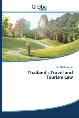 Thailand's Travel and Tourism Law de Phil Cameron