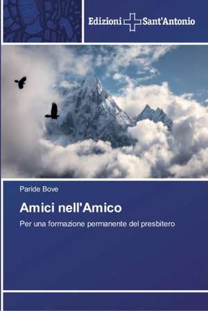 Amici nell'Amico de Paride Bove