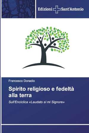 Spirito religioso e fedeltà alla terra de Francesco Donadio