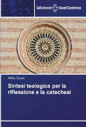 Sintesi teologica per la riflessione e la catechesi de Attilio Carpin