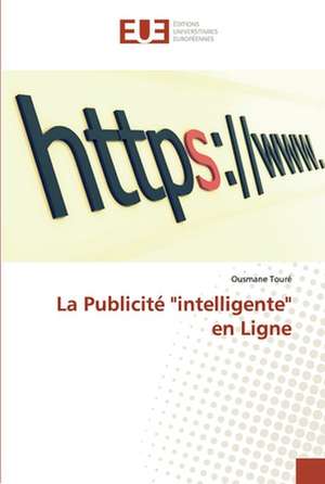 La Publicité "intelligente" en Ligne de Ousmane Toure