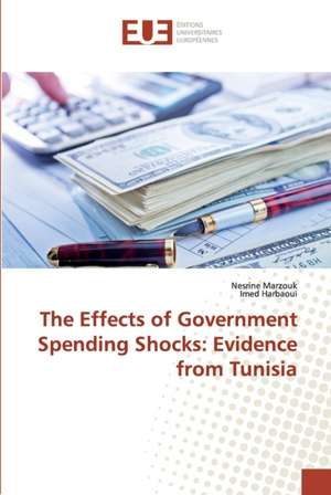 The Effects of Government Spending Shocks: Evidence from Tunisia de Nesrine Marzouk