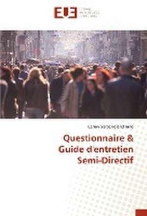 Questionnaire & Guide d'entretien Semi-Directif de Cerrou Serge Roland Juno