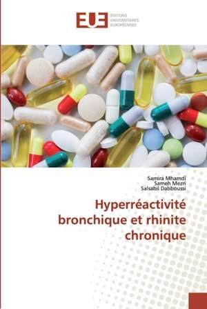 Hyperréactivité bronchique et rhinite chronique de Samira Mhamdi