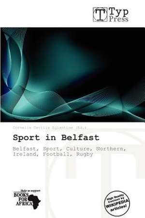 SPORT IN BELFAST