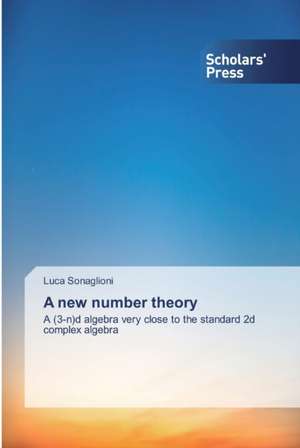 A new number theory de Luca Sonaglioni