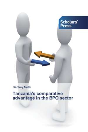 Tanzania's comparative advantage in the BPO sector de Geofrey Metili