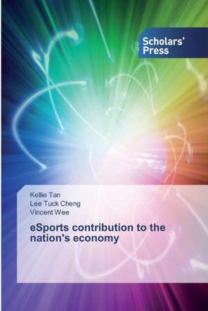 eSports contribution to the nation's economy de Kellie Tan