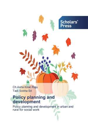 Policy planning and development de Ch Asha Kiran Raju