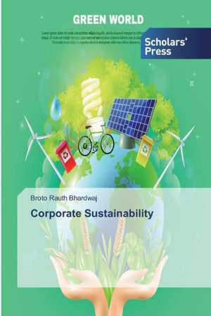 Corporate Sustainability de Broto Rauth Bhardwaj