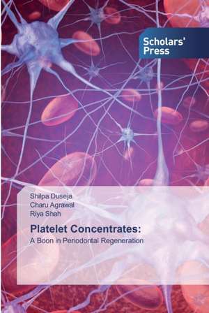 Platelet Concentrates: de Shilpa Duseja