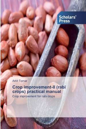 Crop improvement-II (rabi crops) practical manual de Amit Tomar