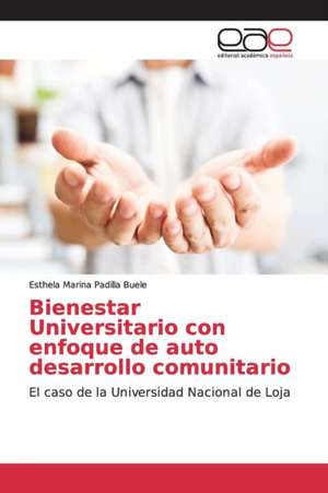 Bienestar Universitario con enfoque de auto desarrollo comunitario de Esthela Marina Padilla Buele