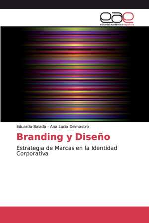 Branding y Diseño de Eduardo Balada