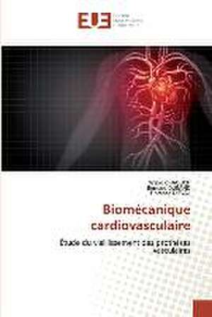 Biomécanique cardiovasculaire de Walid Chaouch