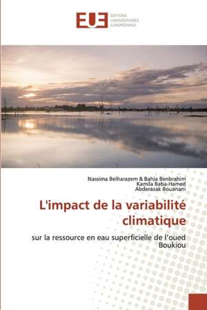 L'impact de la variabilité climatique de Nassima Belharazem Bahia Benbrahim