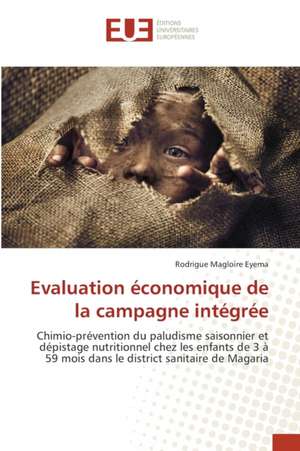 Evaluation économique de la campagne intégrée de Rodrigue Magloire Eyema