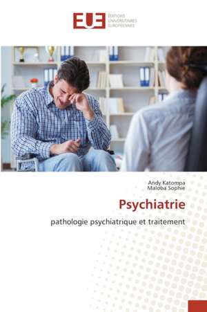 Psychiatrie de Andy Katompa