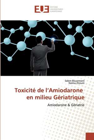 Toxicité de l¿Amiodarone en milieu Gériatrique de Salem Bouomrani