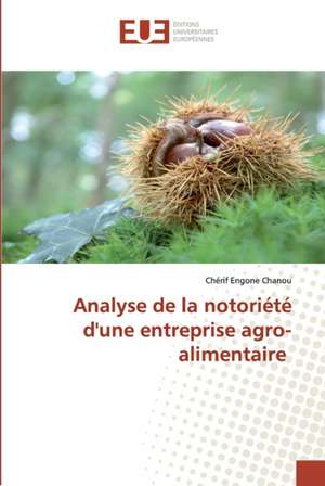 Analyse de la notoriété d'une entreprise agro-alimentaire de Chérif Engone Chanou