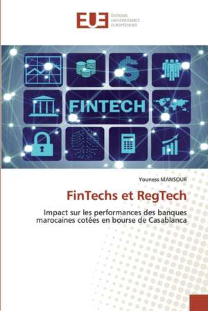 FinTechs et RegTech de Youness Mansour