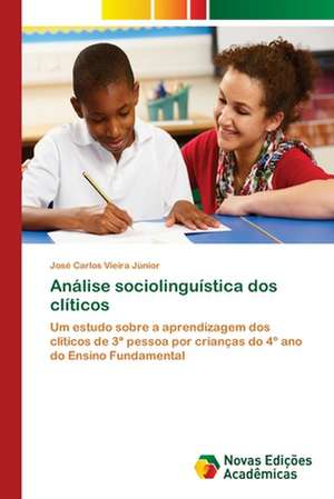 Análise sociolinguística dos clíticos de José Carlos Vieira Júnior