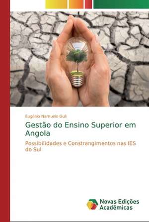 Gestão do Ensino Superior em Angola de Eugénio Namuele Guli