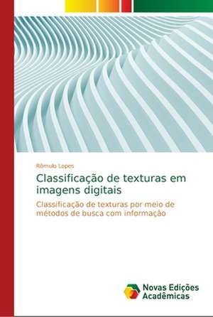 Classificação de texturas em imagens digitais de Rômulo Lopes