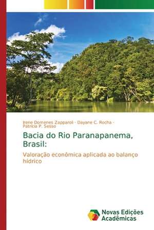 Bacia do Rio Paranapanema, Brasil: de Irene Domenes Zapparoli