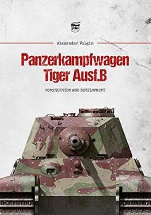 Panzerkampfwagen Tiger Ausf.B de Volgin, Alexander