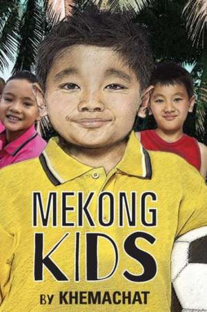 Mekong Kids de By Khemachat