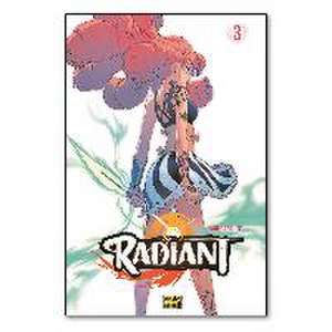 Radiant. Tom 3 de Tony Valente