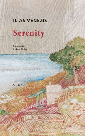 Serenity de Ilias Venezis