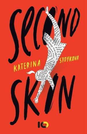 Second Skin de Katerina Stoykova