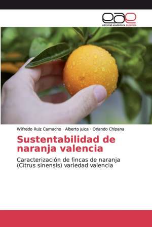 Sustentabilidad de naranja valencia de Wilfredo Ruiz Camacho