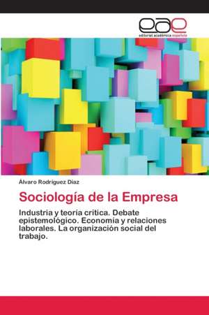 Sociología de la Empresa de Álvaro Rodríguez Díaz